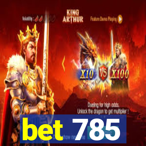 bet 785